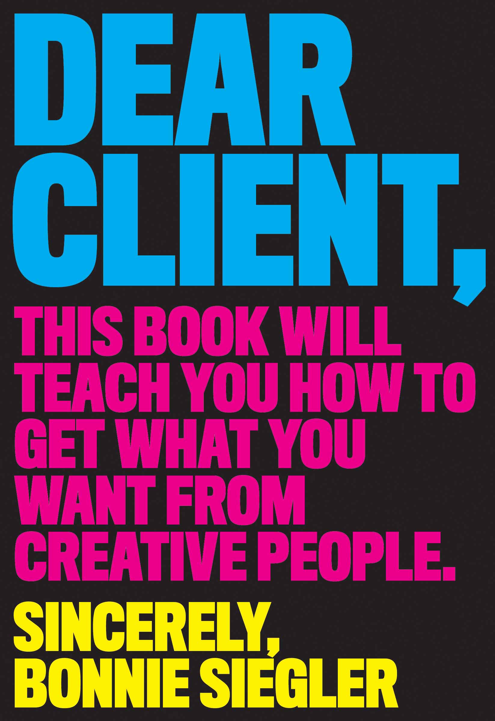 Book cover: Dear Client by Bonnie Siegler